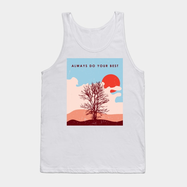 Always do your best (The 4 Agreements - Don Miguel Ruiz) Tank Top by TKsuited